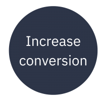 Blue bubble with the words increase conversion in it